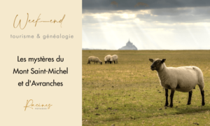 week-end tourisme genealogie mont saint michel agence racines voyages